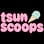 tsun scoops