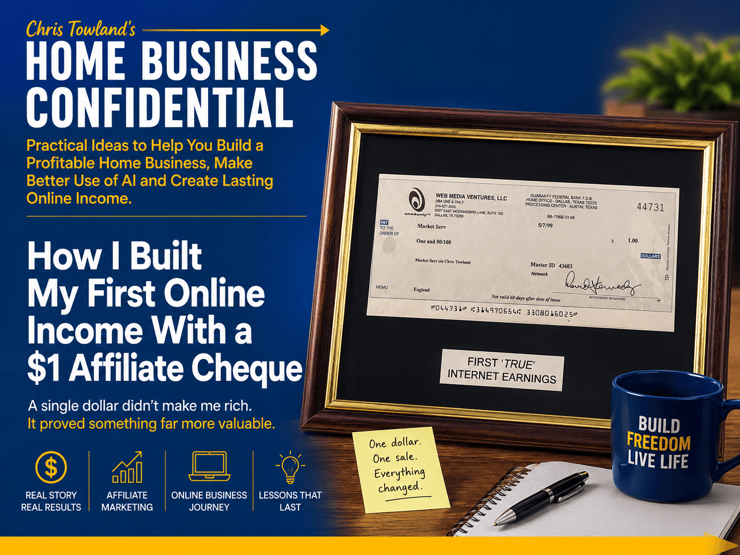 How I Built My First Online Income With a $1 Affiliate Cheque