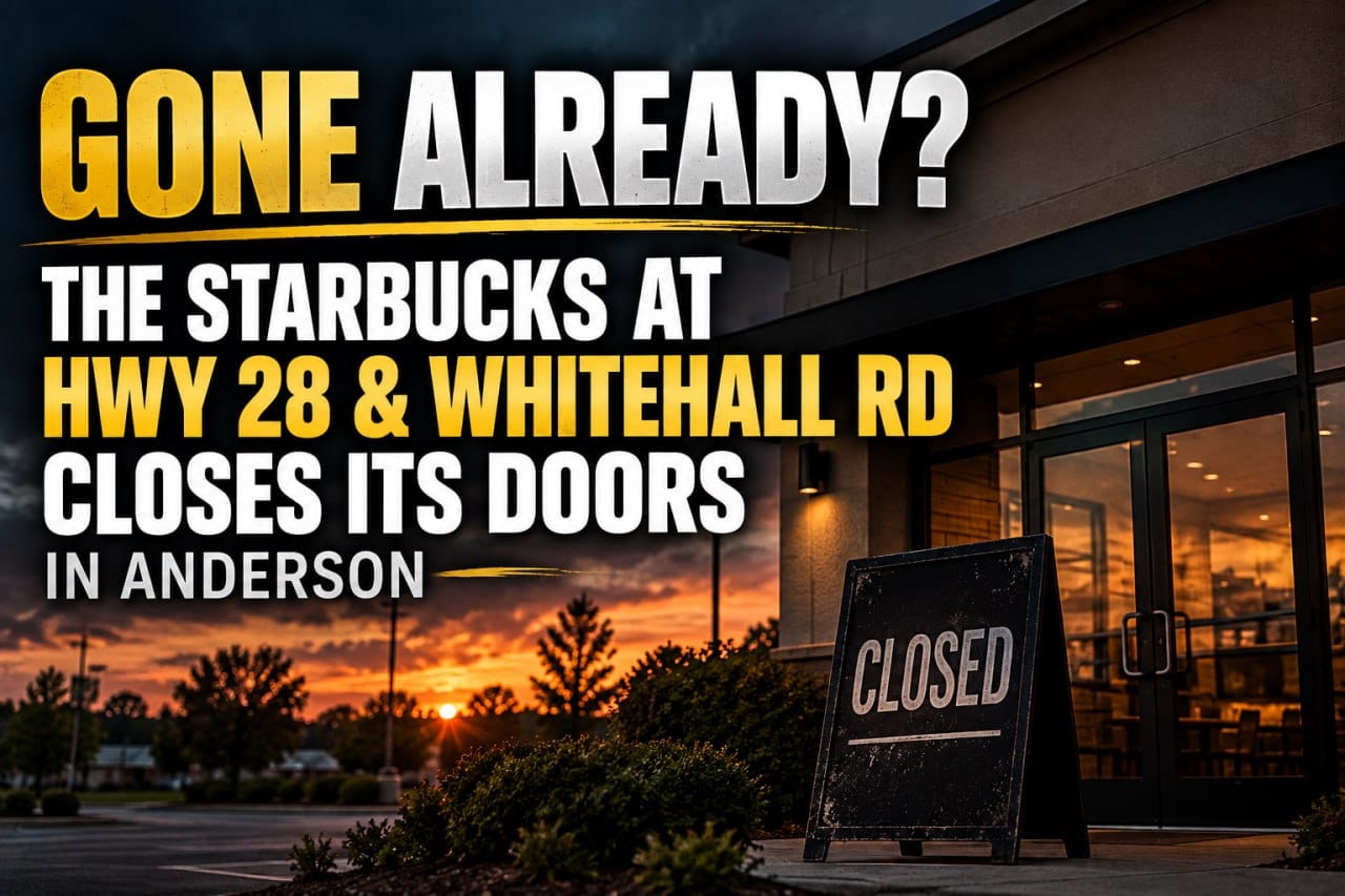 Starbucks at Hwy 28 & Whitehall Rd Closes in Anderson