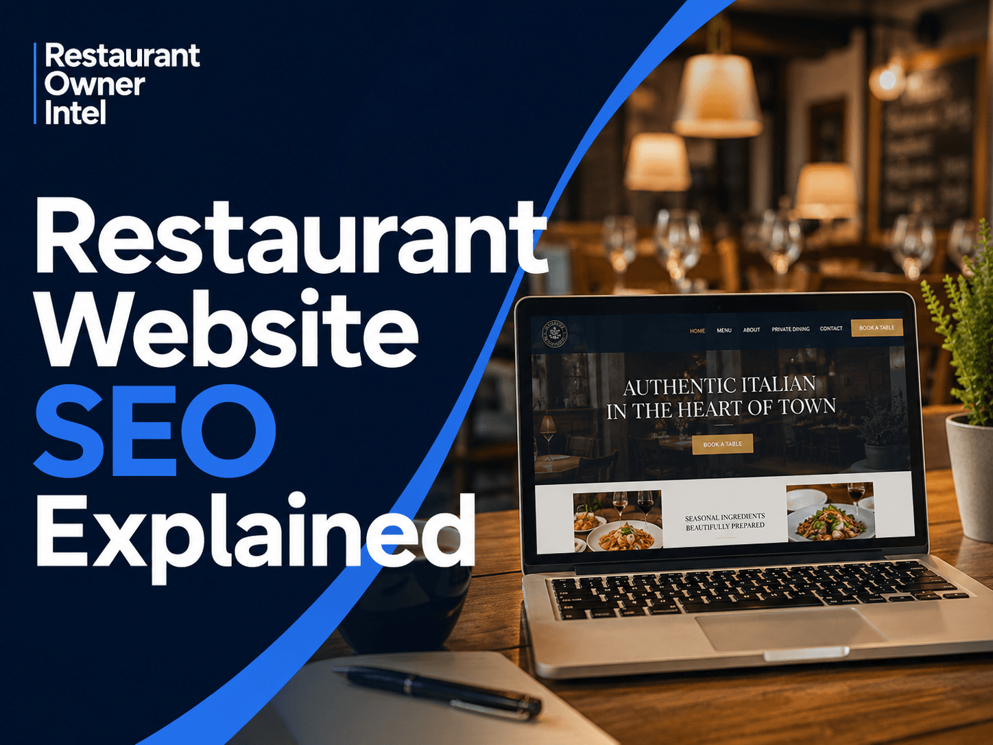 Restaurant Website SEO Explained: How to Help More Local Customers Find Your Restaurant