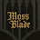 Moss & Blade