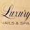 Luxury Nails & Spa