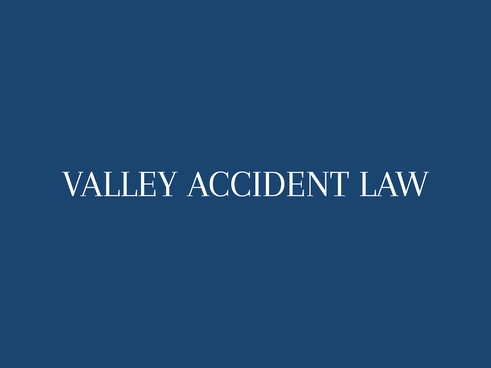 Valley Accident Law